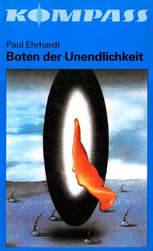  [Kompaß-Bücherei 317] • Boten der Unendlichkeit